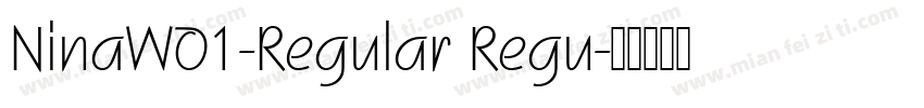 NinaW01-Regular Regu字体转换